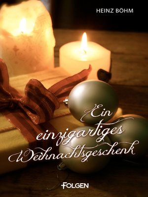 cover image of Ein einzigartiges Weihnachtsgeschenk